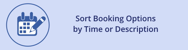 Sort booking options by time or description